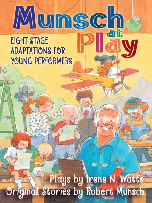 Title details for Munsch at Play by Irene N. Watts - Available